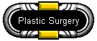 Plastic Surgery